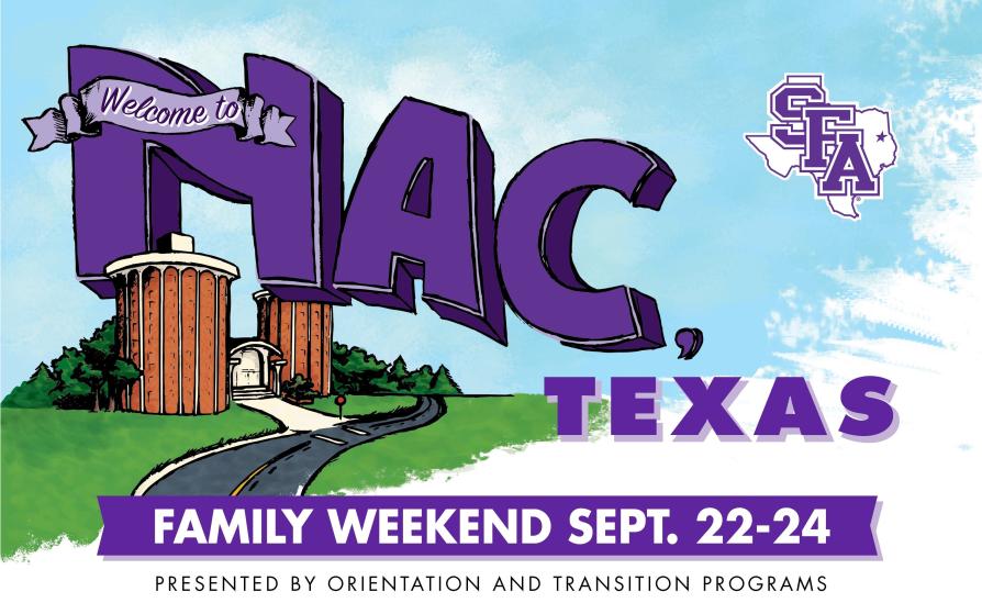 Family Weekend Schedule | Orientation and Transition Programs | SFA