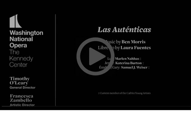 Las Auténticas: An Opera in One Act