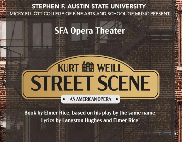 promotional poster for the SFA School of Music's production of Kurt Weill's "Street Scene"