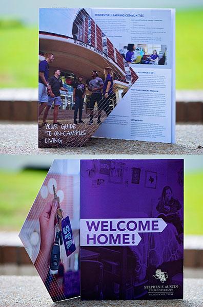 Your Guide to On-Campus Living This fun piece was created for Residence Life with the prospective student in mind. It includes a special die-cut cover with silver foil embellishments that folds out twice to double as a pocket folder and informational booklet.