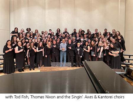 with Tod Fish, Thomas Nixon and the Singin' Axes and Kantorei choirs