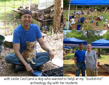 with Leslie Cecil (and a dog who wanted to help) at my "bucket-list" archeology dig with her students