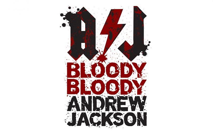 Bloody Bloody Andrew Jackson